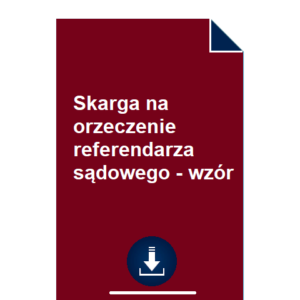 skarga-na-orzeczenie-referendarza-wzor-pdf-doc-przyklad