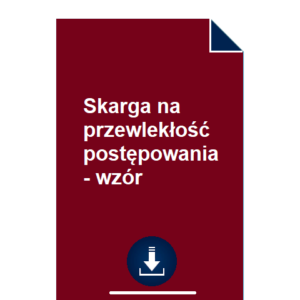 skarga-na-przewleklosc-postepowania-wzor-pdf-doc-przyklad