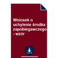 wniosek-o-uchylenie-srodka-zapobiegawczego-wzor-pdf-doc