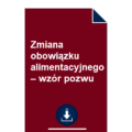 zmiana-obowiazku-alimentacyjnego-wzor-pozwu-pdf-doc