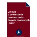 umowa-o-powierzenie-przetwarzania-danych-osobowych-wzor-pdf-doc