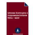umowa-licencyjna-o-rozpowszechnianie-filmu-wzor-pdf-doc