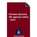 umowa-zlecenia-dla-agencji-celnej-wzor-pdf-doc