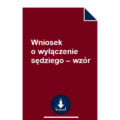 wniosek-o-wylaczenie-sedziego-wzor-pdf-doc