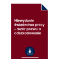 niewydanie-swiadectwa-pracy-wzor-pozwu-o-odszkodowanie-pdf-doc