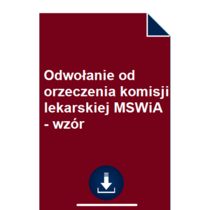 odwolanie-od-orzeczenia-komisji-lekarskiej-mswia-wzor-pdf-doc