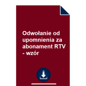 odwolanie-od-upomnienia-za-abonament-rtv-wzor-pdf-doc