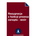 rezygnacja-z-funkcji-prezesa-zarzadu-wzor-pdf-doc