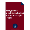 rezygnacja-z-pelnienia-funkcji-czlonka-zarzadu-wzor-pdf-doc-przyklad