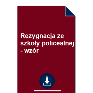 rezygnacja-ze-szkoly-policealnej-wzor-pdf-doc