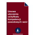 umowa-uzyczenia-certyfikatu-kompetencji-zawodowych-wzor-pdf-doc