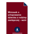 wniosek-o-urlopowanie-dziecka-z-rodziny-zastepczej-wzor-pdf-doc