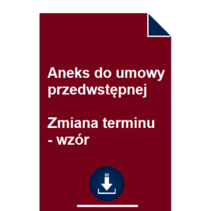 aneks-do-umowy-przedwstepnej-zmiana-terminu-wzor