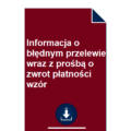 informacja-o-blednym-przelewie-wraz-z-prosba-o-zwrot-platnosci-wzor