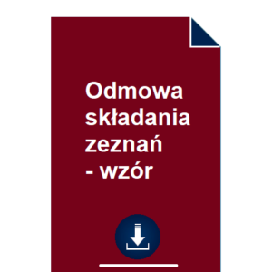 odmowa-skladania-zeznan-wzor-pdf-doc-przyklad