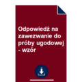 odpowiedz-na-zawezwanie-do-proby-ugodowej-wzor-pdf-doc