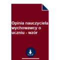 opinia-nauczyciela-wychowawcy-o-uczniu