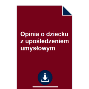 opinia-o-dziecku-z-uposledzeniem-umyslowym