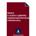 opinia-o-uczniu-z-gleboka-niepelnosprawnoscia-intelektualna