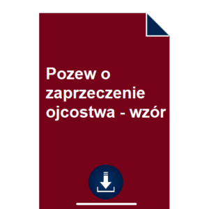 pozew-o-zaprzeczenie-ojcostwa-wzor-pdf-doc