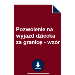 pozwolenie-na-wyjazd-dziecka-za-granice-wzor