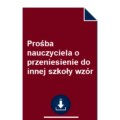 prosba-nauczyciela-o-przeniesienie-do-innej-szkoly-wzor