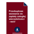 przedsadowe-wezwanie-do-zaplaty-zaleglej-wierzytelnosci-wzor-pdf-doc