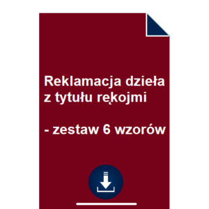 reklamacja-dziela-z-tytulu-rękojmi-zestaw-6-wzorow