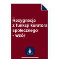 rezygnacja-z-funkcji-kuratora-spolecznego-wzor-pdf-doc