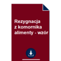 rezygnacja-z-komornika-alimenty-wzor-pdf-doc