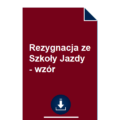 rezygnacja-ze-szkoly-jazdy-wzor