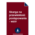 skarga-na-przewleklosc-postepowania-wzor-pdf-doc