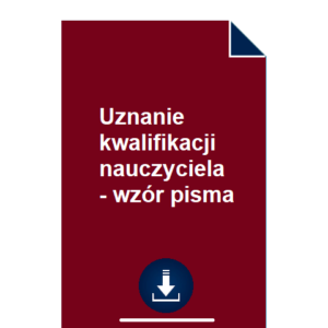 uznanie-kwalifikacji-nauczyciela-wzor-pisma