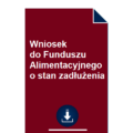 wniosek-do-funduszu-alimentacyjnego-o-stan-zadluzenia