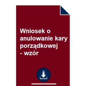 wniosek-o-anulowanie-kary-porzadkowej-wzor