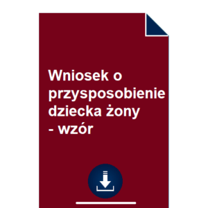 wniosek-o-przysposobienie-dziecka-zony-wzor-pdf-doc