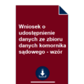 wniosek-o-udostepnienie-danych-ze-zbioru-danych-komornika-sadowego-wzor-pdf-doc