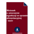 wniosek-o-umorzenie-egzekucji-w-sprawie-alimentacyjnej-wzor-pdf-doc