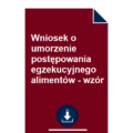 wniosek-o-umorzenie-postepowania-egzekucyjnego-alimentow-wzor-pdf-doc