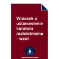 wniosek-o-ustanowienie-kuratora-maloletniemu-wzor