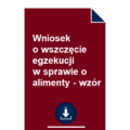 wniosek-o-wszczecie-egzekucji-w-sprawie-o-alimenty-wzor-pdf-doc