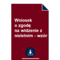 wniosek-o-zgode-na-widzenie-z-nieletnim-wzor