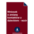 wniosek-o-zmiane-kontaktow-z-dzieckiem-wzor-pdf-doc