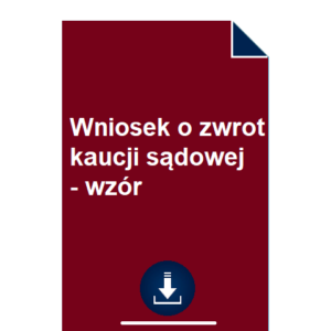 wniosek-o-zwrot-kaucji-sadowej-wzor-pdf-doc