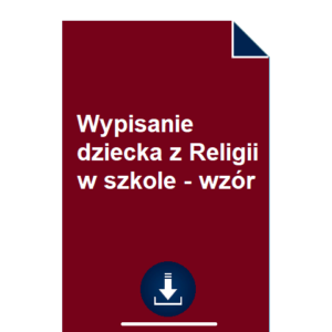 wypisanie-dziecka-z-religii-w-szkole-wzor