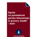 zgoda-na-postawienie-garazu-blaszanego-w-granicy-dzialki-wzor