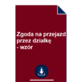 zgoda-na-przejazd-przez-dzialke-wzor