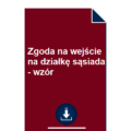 zgoda-na-wejscie-na-dzialke-sasiada-wzor