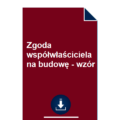 zgoda-wspolwlasciciela-na-budowe-wzor