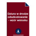 dziura-w-drodze-odszkodowanie-wzor-wniosku